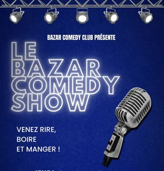 Affiche de Le Bazar Comedy Show (Comedy Club)
