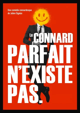 Affiche de Le connard parfait n'existe pas