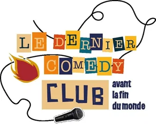 Affiche de Le Dernier Comedy Club Avant La Fin Du Monde