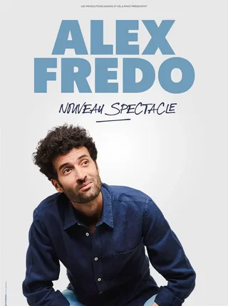 Affiche de Le Nouveau spectacle d'Alex Fredo