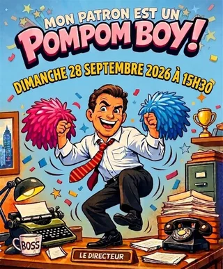 Affiche de Le patron et un pompom boy !