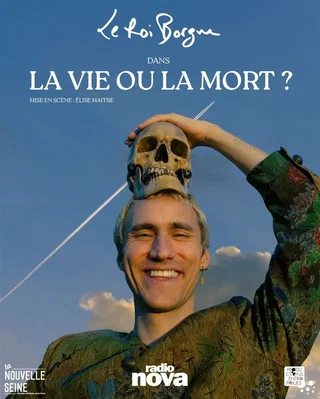 Affiche de Le roi borgne dans La vie ou la mort ?