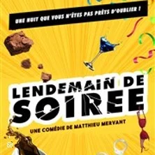 Affiche de Lendemain de Soirée