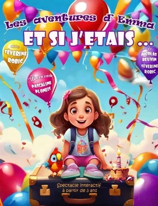 Affiche de Les aventures d'Emma : Et si j'étais...
