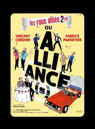 Affiche de Les Fous Alliés dans Alliance(s)