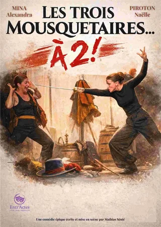 Affiche de Les Trois Mousquetaires... à 2 !