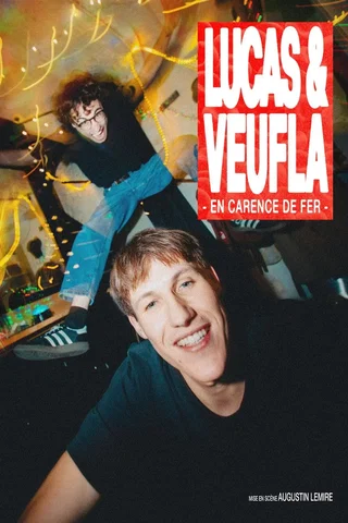 Affiche de Lucas & Veufla dans En carence de fer