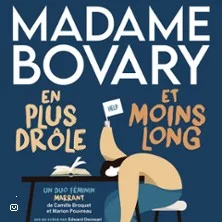 Madame Bovary en Plus Drôle et Moins Long