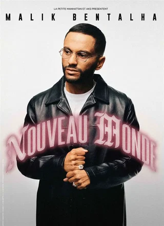 Affiche de Malik Bentalha dans Nouveau Monde
