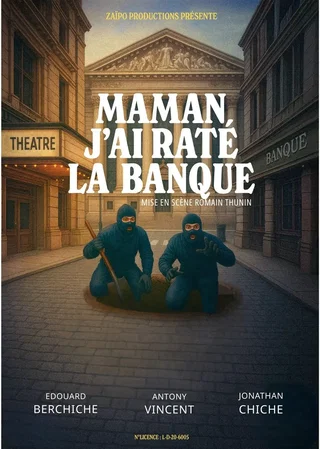 Affiche de Maman, j'ai raté la banque !