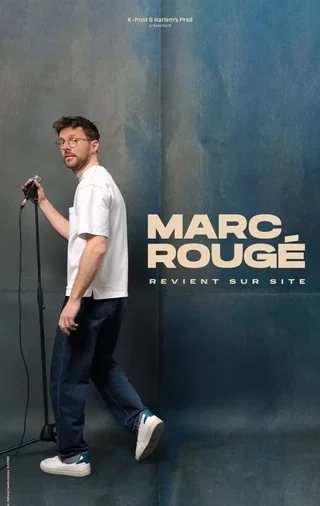 Affiche de Marc Rougé revient sur site