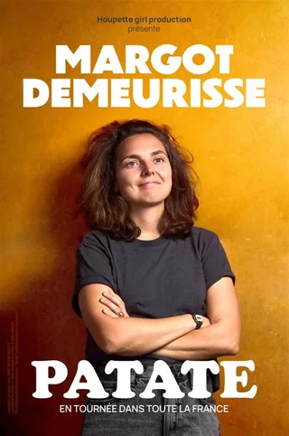 Affiche de Margot Demeurisse dans Patate