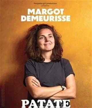 Affiche de Margot Demeurisse dans Patate