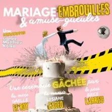 Affiche de Mariage, Embrouilles & Amuse-Gueules