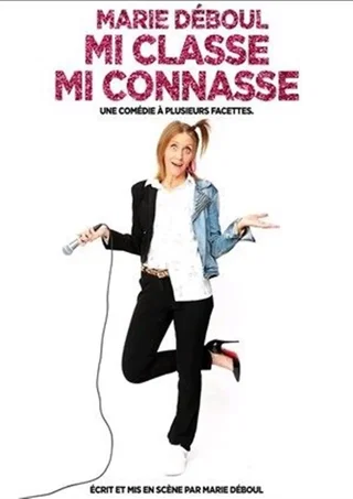Affiche de Marie Déboul dans Mi classe, mi connasse