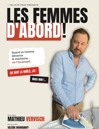 Affiche de Mathieu Vervisch dans Les femmes d'abord !