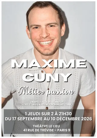 Affiche de Maxime Cuny dans Métier passion