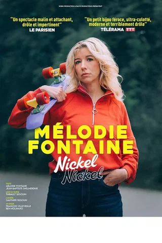 Affiche de Mélodie Fontaine dans Nickel