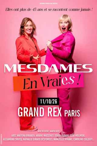 Affiche de Mesdames en Vraies ! On Monte sur Scène-Venez nous voir !