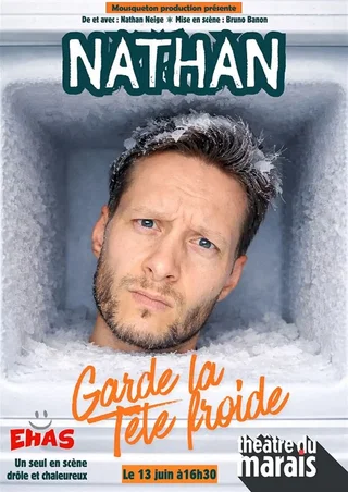 Affiche de Nathan Neige dans Nathan garde la tête froide
