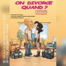 Affiche de On Divorce Quand ?
