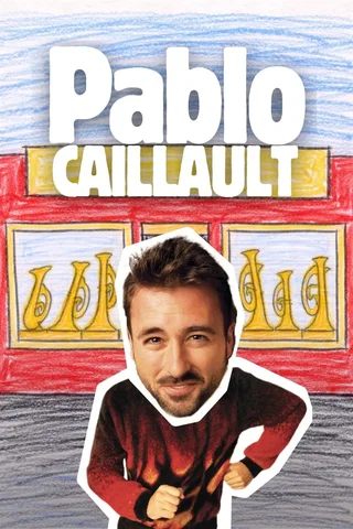 Affiche de Pablo Caillaut