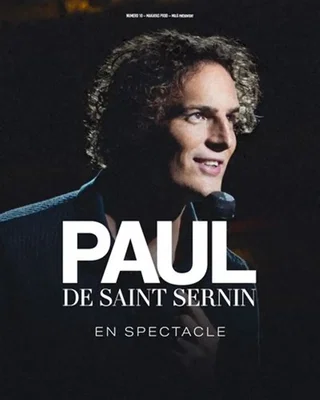Affiche de Paul de Saint Sernin en spectacle