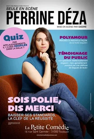 Affiche de Perrine Déza dans Sois polie, dis merci