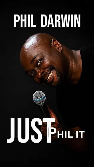 Affiche de Phil Darwin dans Just Phil It