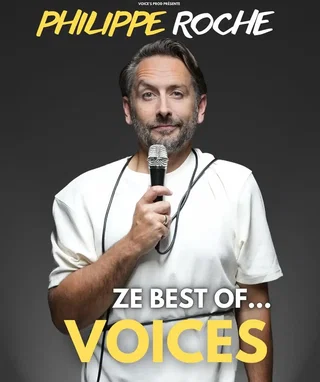 Affiche de Philippe Roche dans Ze Best of... Voices