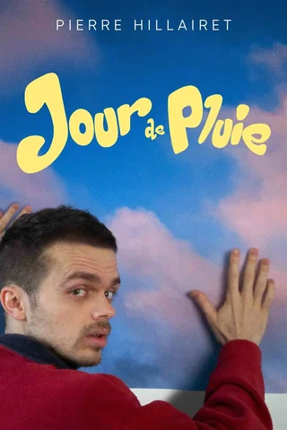 Affiche de Pierre Hillairet dans Jour de pluie