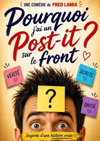 Affiche de Pourquoi j'ai un post-it sur le front ?