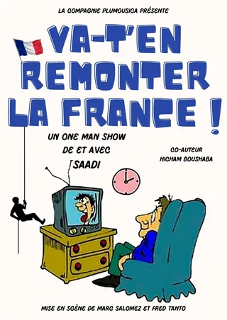 Affiche de Saadi dans Va-t'en remonter la France !