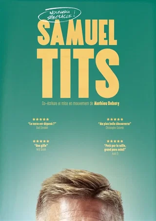 Affiche de Samuel Tits dans Besoin d'exister