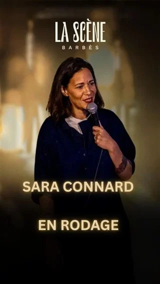 Affiche de Sara Connard en rodage de son spectacle