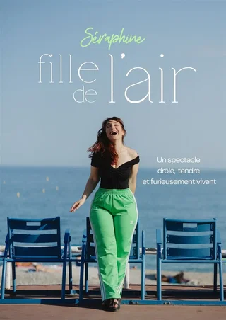 Affiche de Séraphine dans Fille de l'air