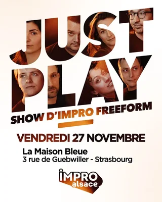 Affiche de Show d'IMPRO Alsace : Just Play
