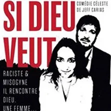 Affiche de Si Dieu Veut avec Jeff Carias