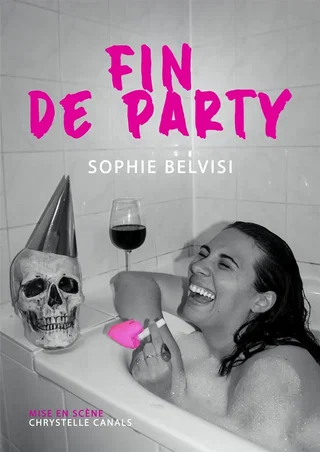 Affiche de Sophie Belvisi dans Fin de party