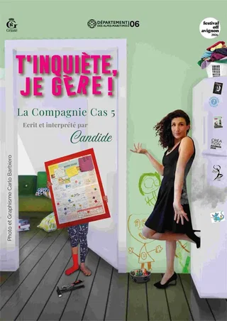 Affiche de T'inqiète, je gère !