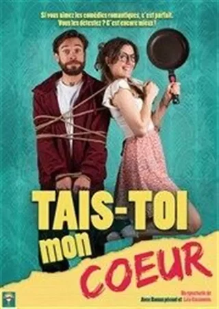 Affiche de Tais-toi mon coeur