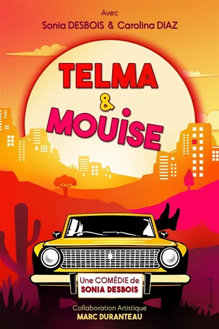 Affiche de Telma & Mouise avec Telma & Mouise
