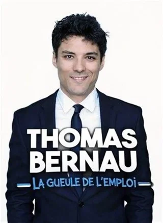 Affiche de Thomas Bernau dans La gueule de l'emploi