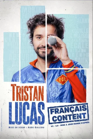 Affiche de Tristan Lucas dans Français content
