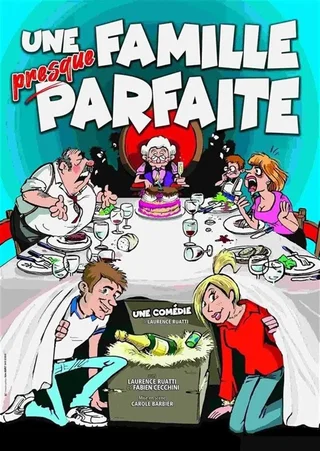 Affiche de Une famille presque parfaite