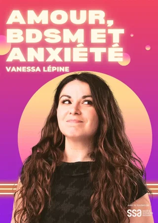 Affiche de Vanessa Lepine dans Amour, BDSM et Anxiété