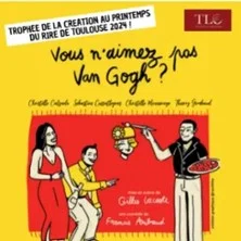 Affiche de Vous n'Aimez Pas Van Gogh ?