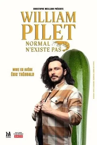 Affiche de William Pilet dans Normal n'existe pas