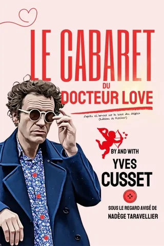 Affiche de Yves Cusset dans Le cabaret du Docteur Love