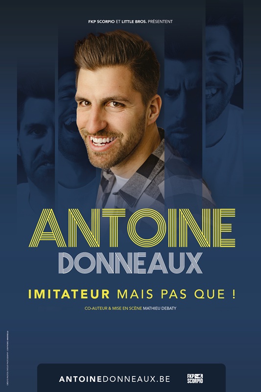 Antoine Donneaux – Imitateur, mais pas que !